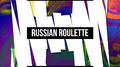 Russian Roulette专辑