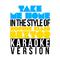 Take Me Home (In the Style of Sophie Ellis Bextor) [Karaoke Version] - Single专辑