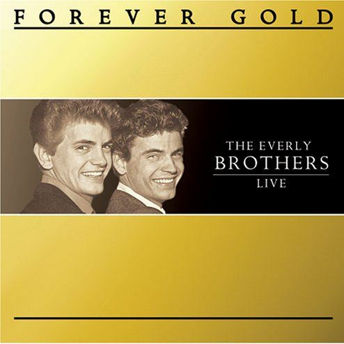 Golden Legends: The Everly Brothers Live