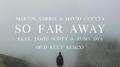 So Far Away (bvd kult Remix)专辑