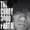 THE CURRY3000 PART II