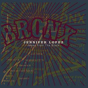 Jennifer lopez - Jenny From The Block(英语) （降4半音）