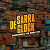 MarcoosDeh - Sarra de Glock