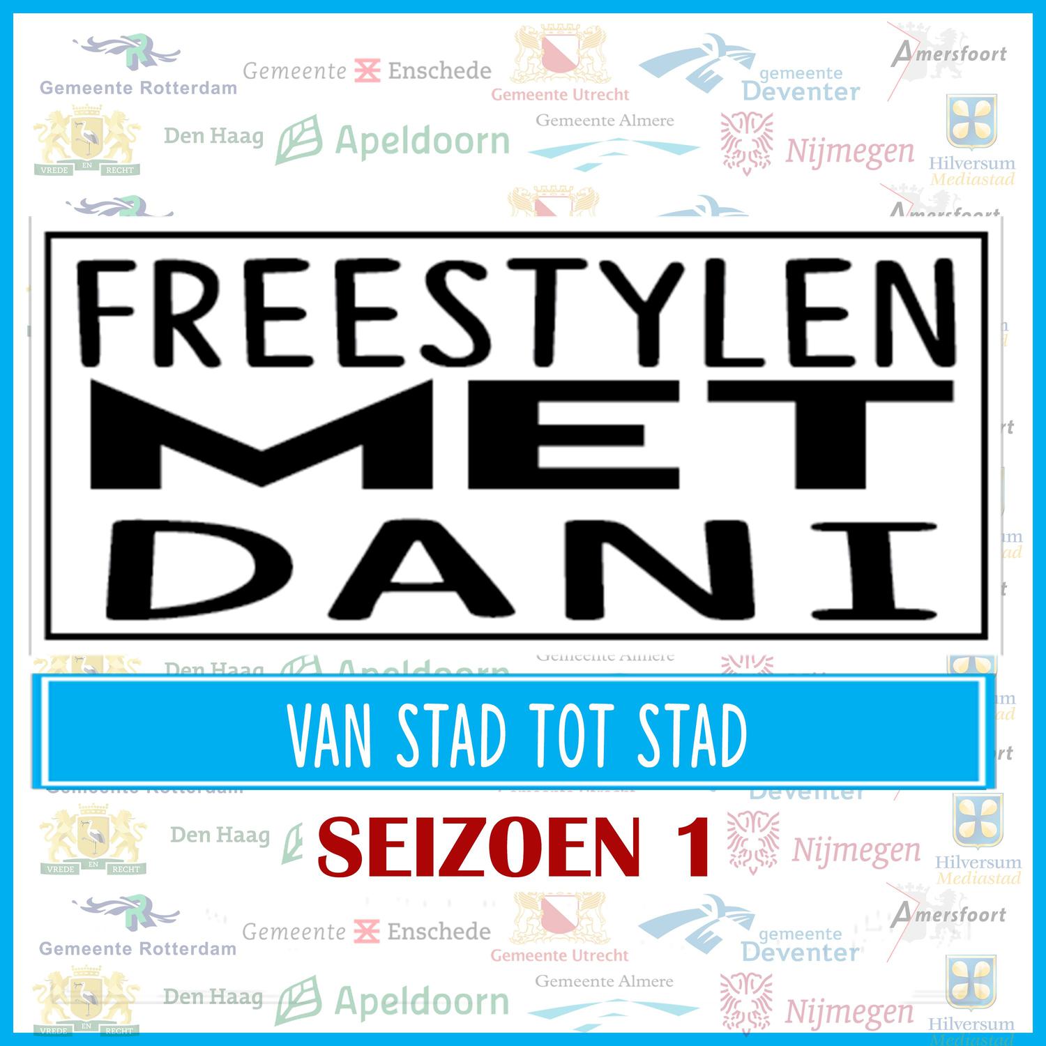 Freestylen met Dani - Den Haag (Freestyle 1)