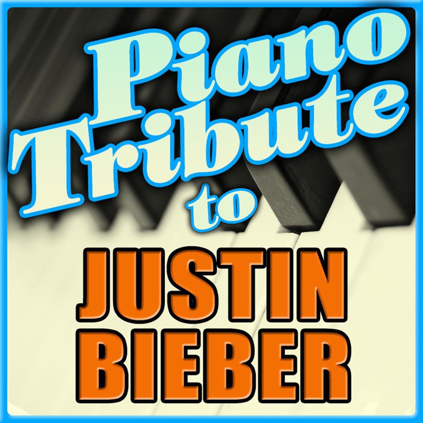 Justin Bieber Piano Tribute - EP专辑