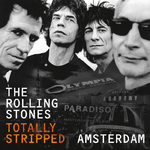 Totally Stripped -  Amsterdam (Live)专辑