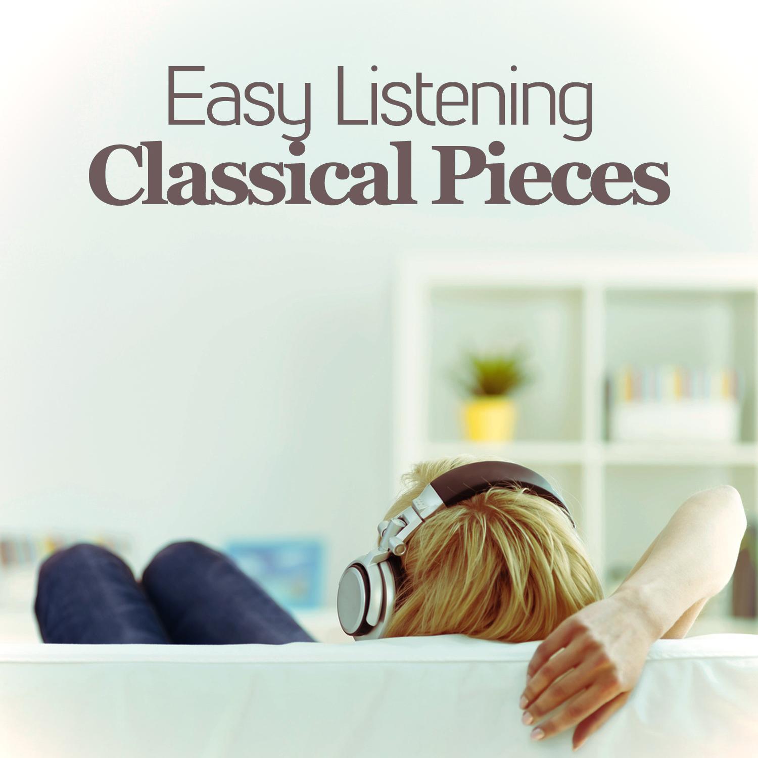 Easy Listening Classical Pieces专辑