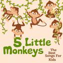 5 Little Monkeys | the Best Songs for Kids专辑