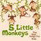 5 Little Monkeys | the Best Songs for Kids专辑