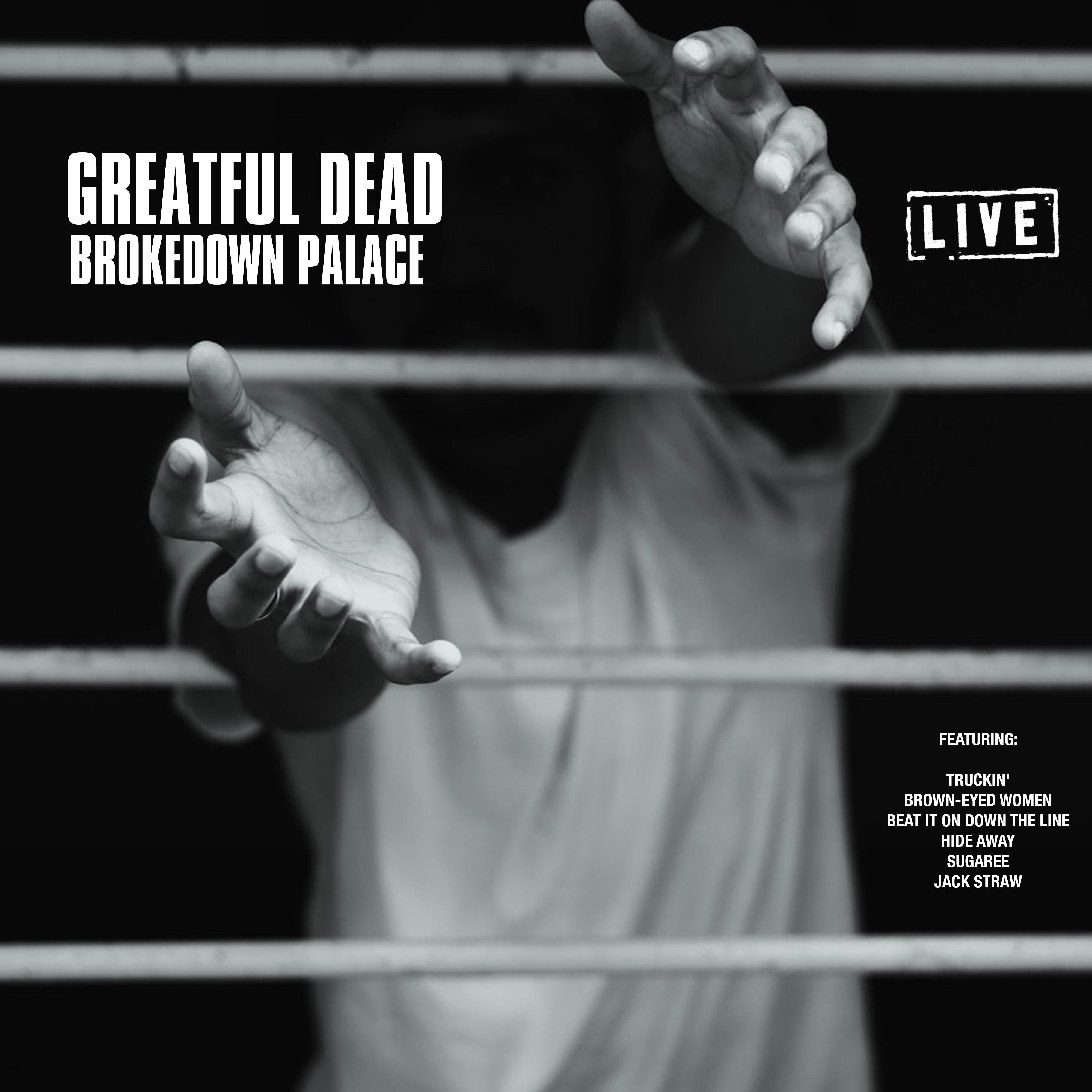 Brokedown Palace (Live)