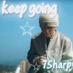 Keep going