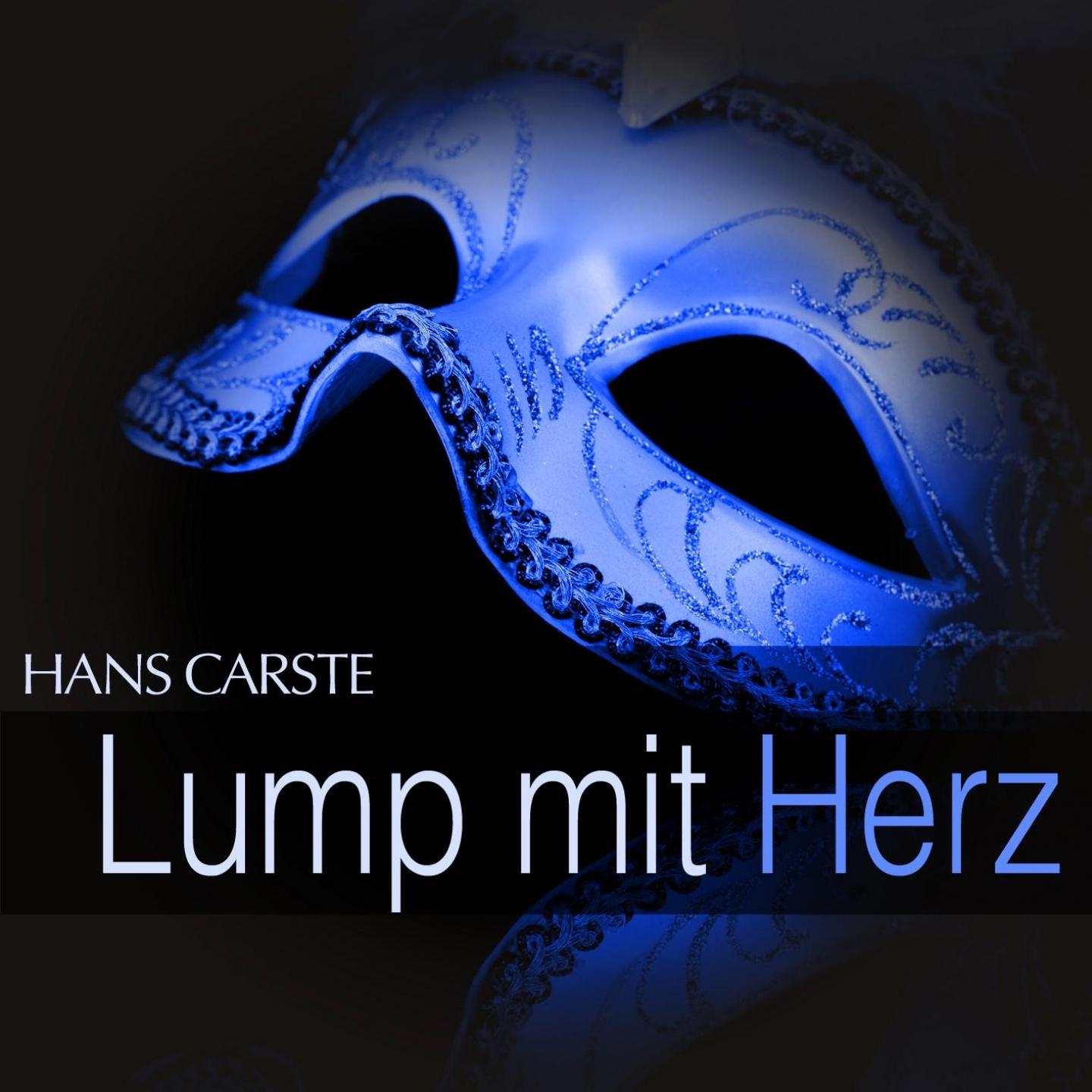 Carste: Lump mit Herz