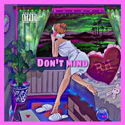 Don't Mind (Prod.By SABADO)