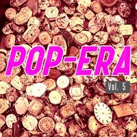 Pop-Era Vol. 5