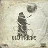 Orfeo - Old Friend (Oficial)