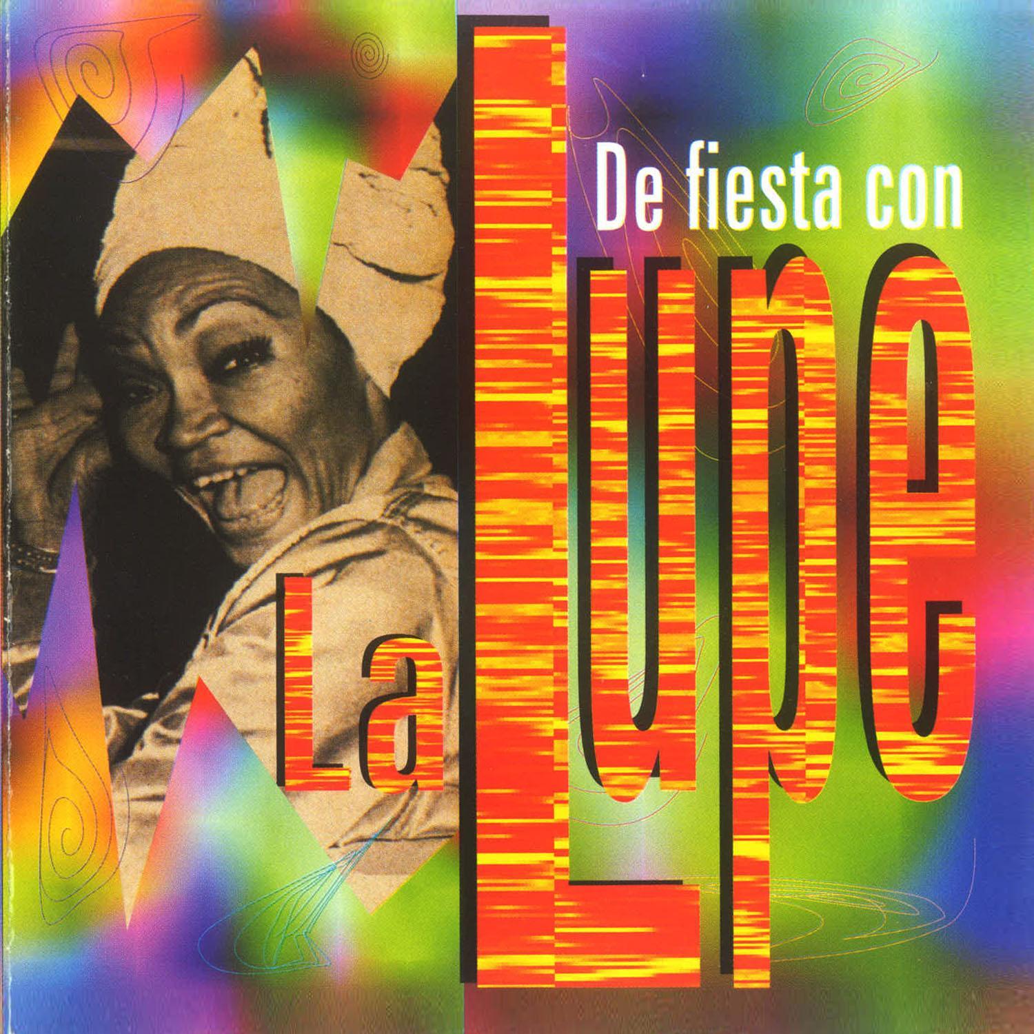 De Fiesta Con La Lupe