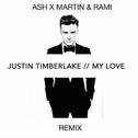 My Love (Ash X Martin & Rami Remix)专辑