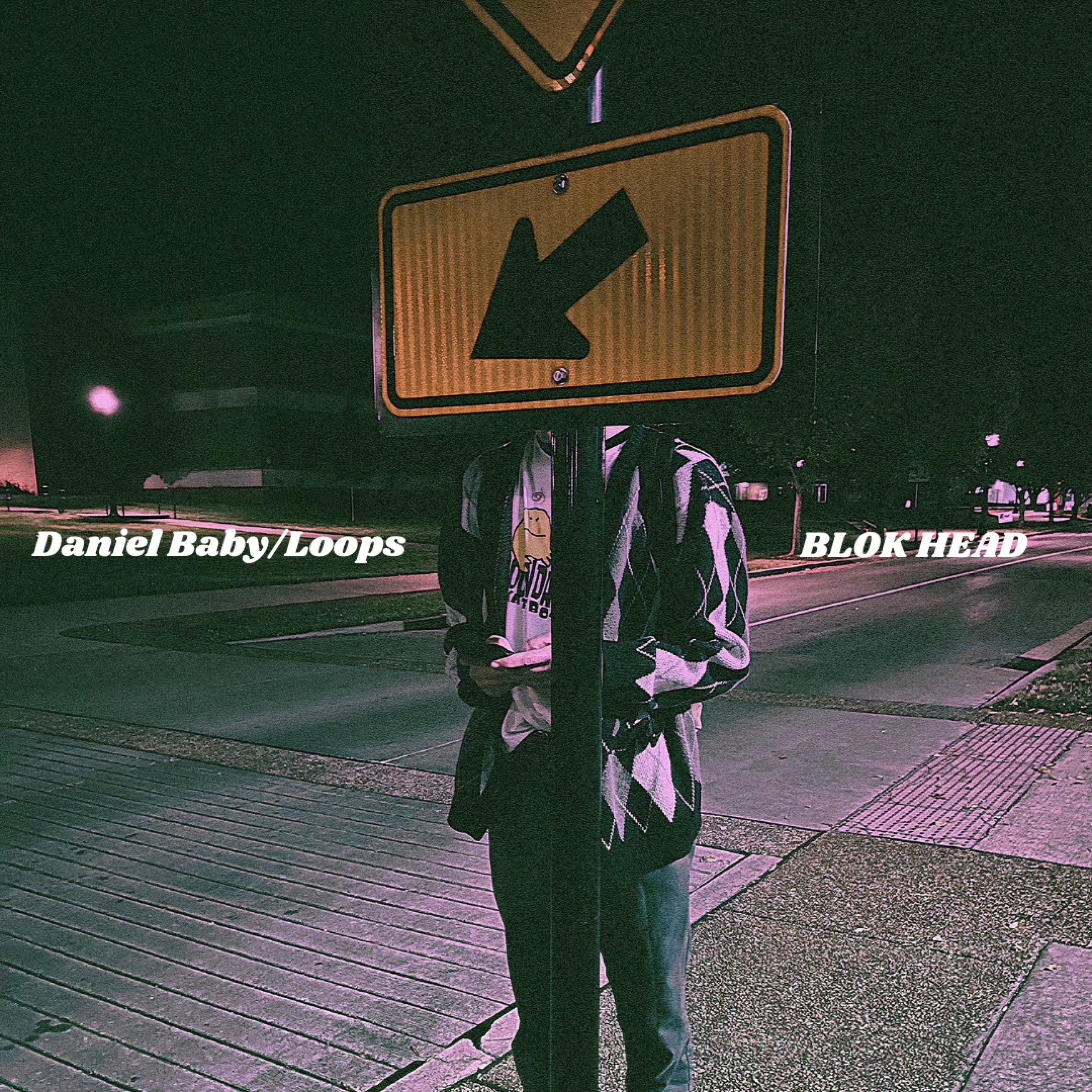 Blokhead - Daniel Baby/Loops (feat. Raul Clark & strawbs)