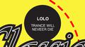 Trance Will Never Die专辑