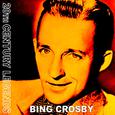 20th Century Legends - Bing Crosby