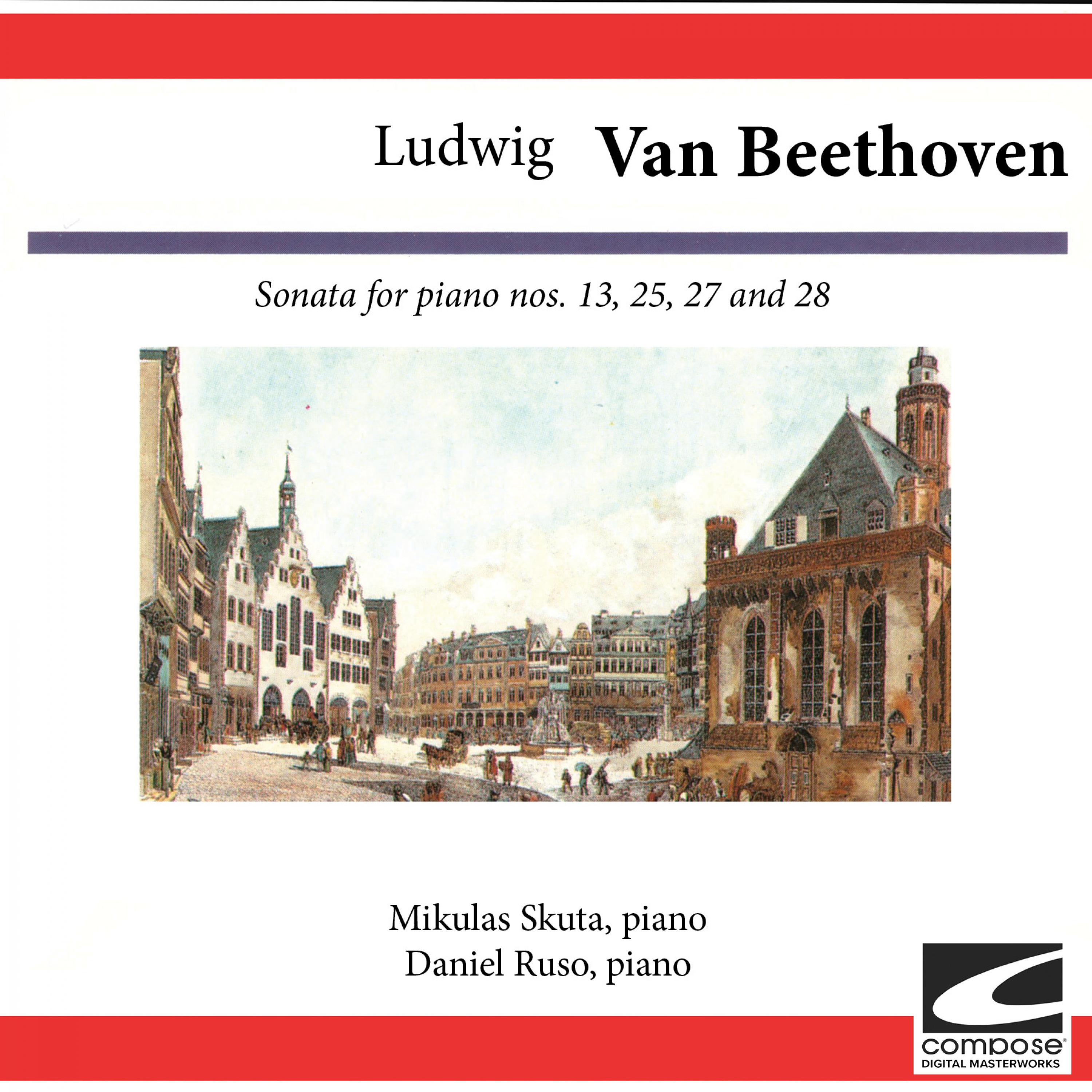 Ludwig van Beethoven: Sonata for piano Nos. 13, 25, 27 and 28