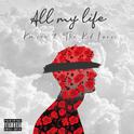 All My Life (feat. The Kid LAROI)专辑