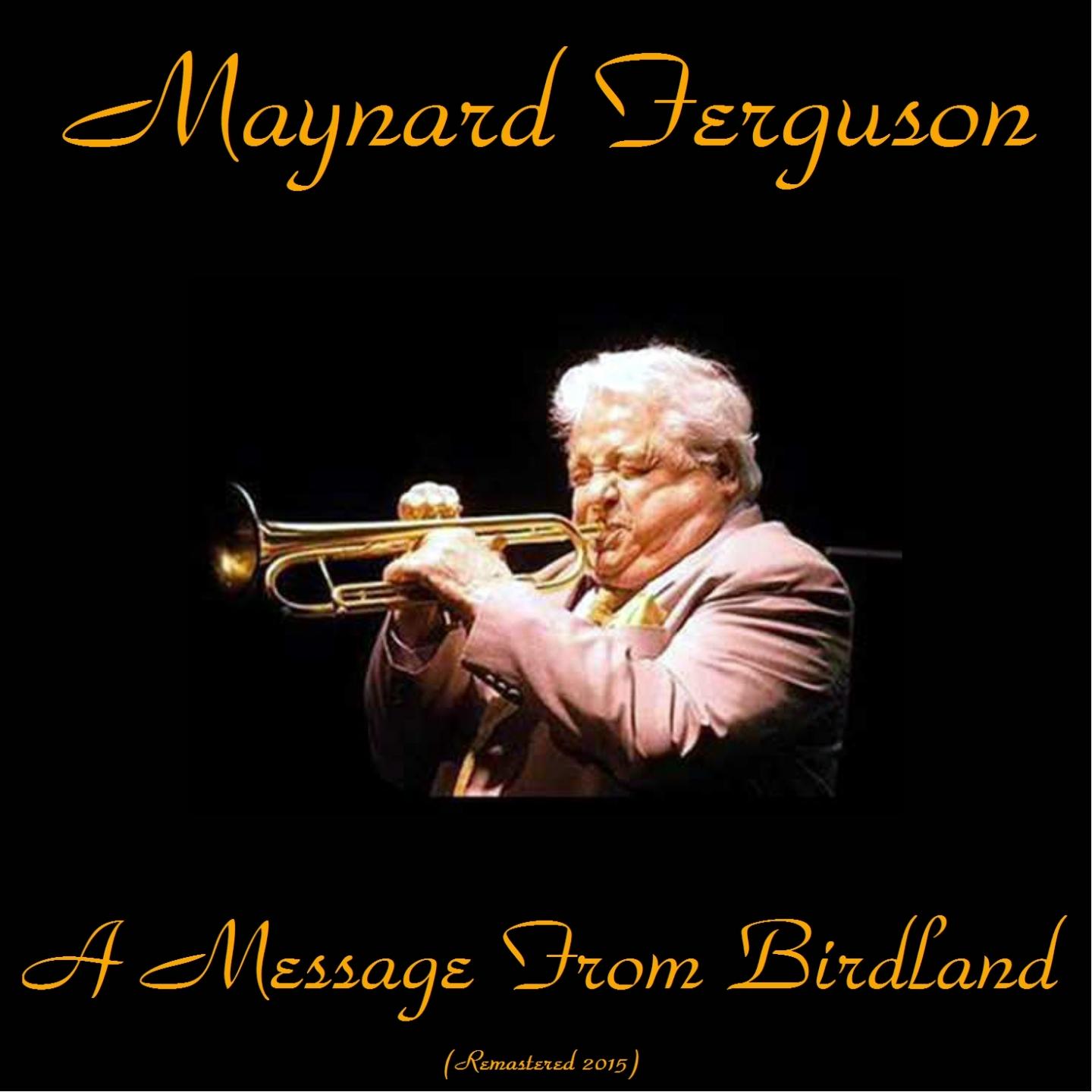 A Message from Birdland (Remastered 2015)