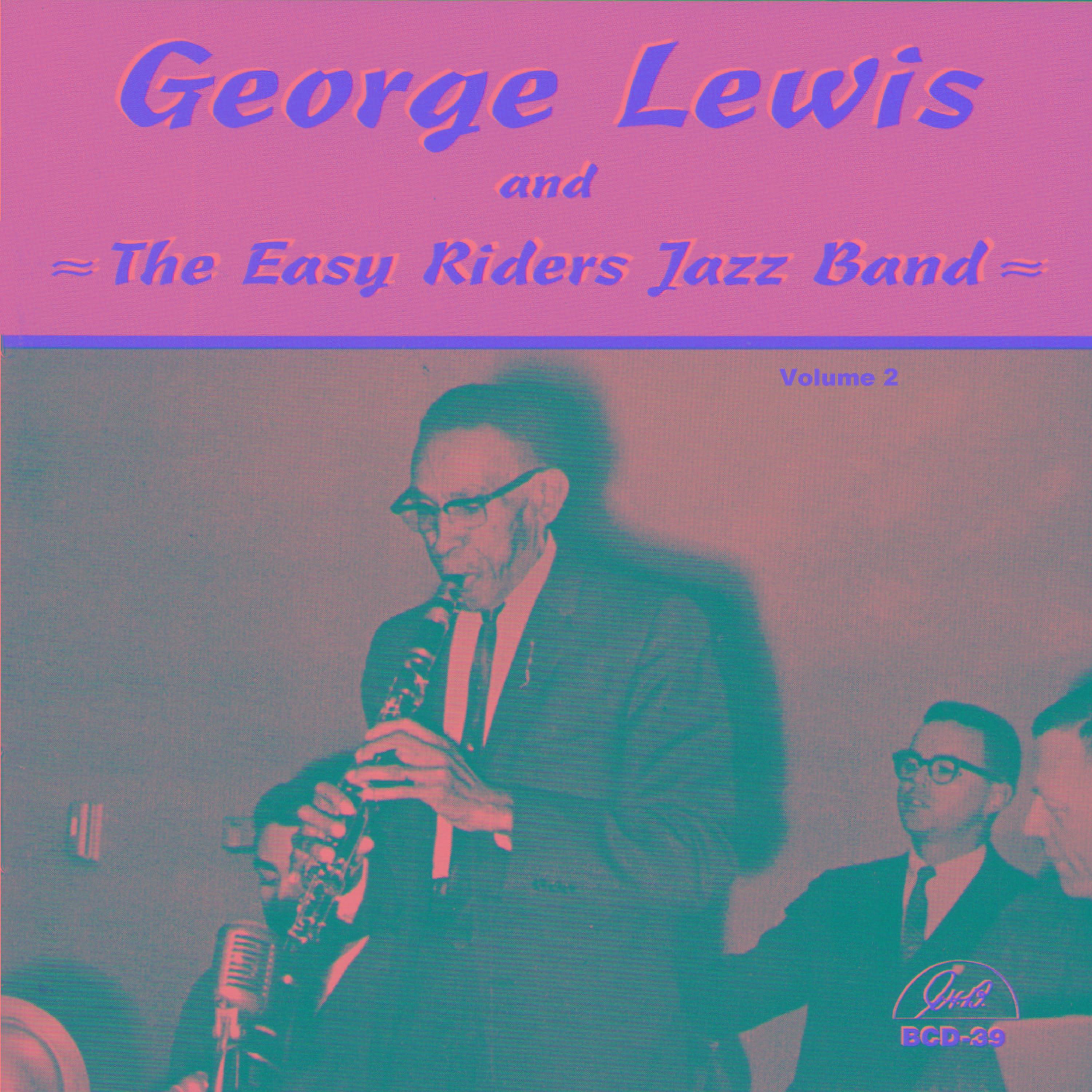George Lewis and the Easy Riders Jazz Band, Vol. 2