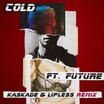 Cold (Kaskade & Lipless Remix)专辑