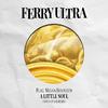 Ferry Ultra - A Little Soul (Young Pulse Remix)