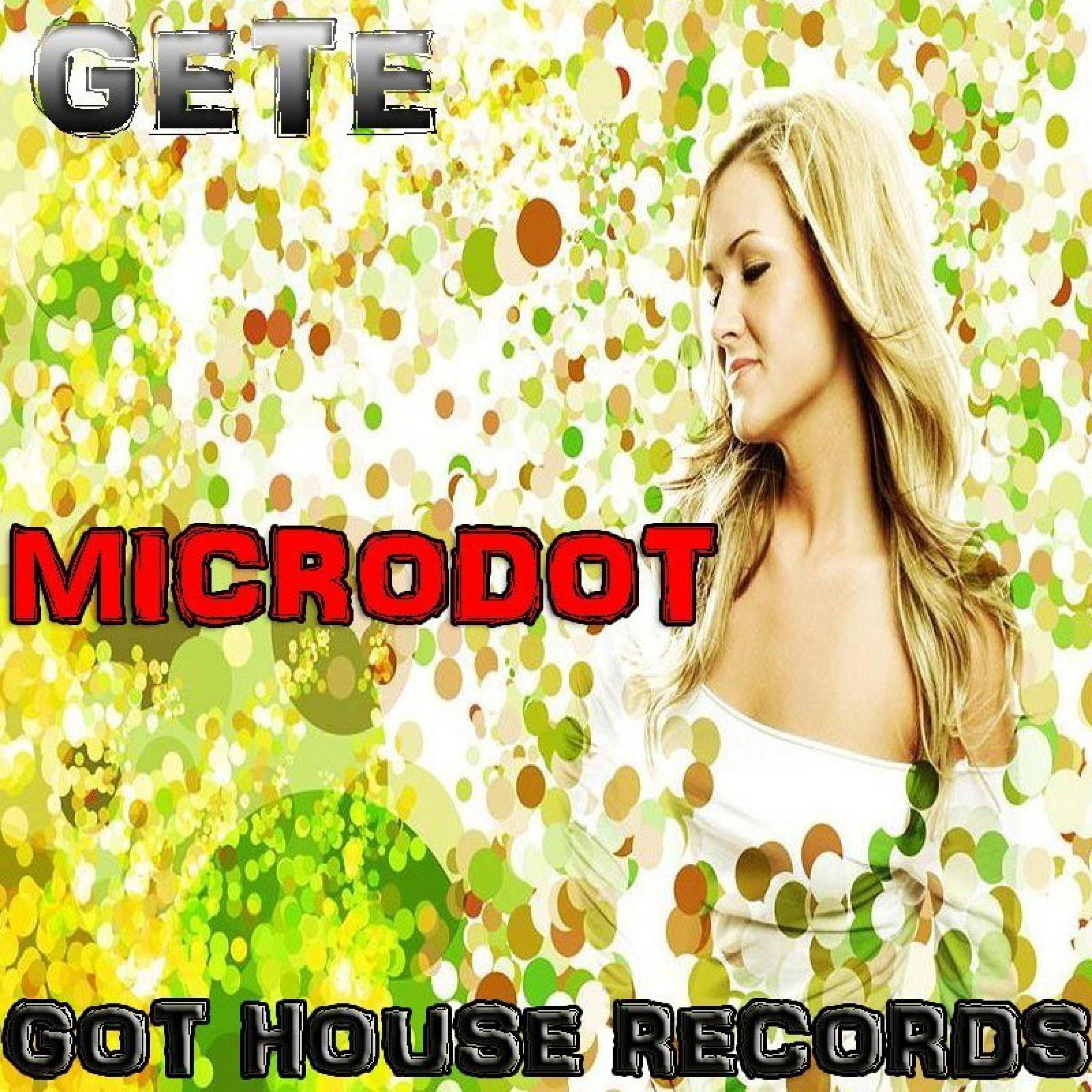 Gete - Microdot (Original Mix)