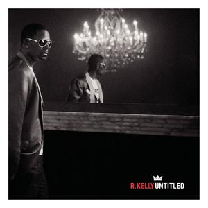R. Kelly - Untitled Song (12 Play) (Karaoke Version) 带和声伴奏