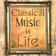 Classical Music Is Life!
