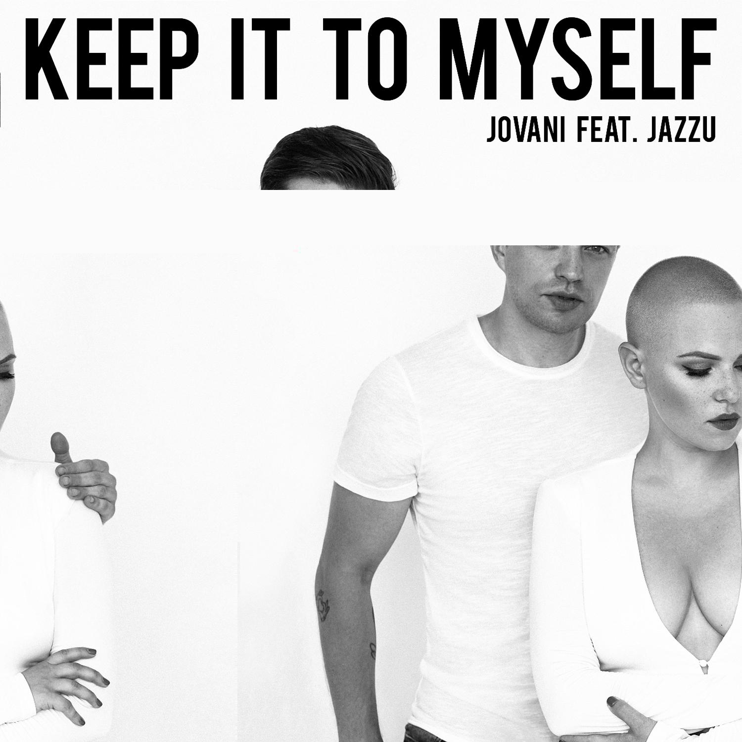 Keep It to Myself (Kinky Man Radio Version)