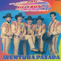 原版伴奏   Los Rieleros Del Norte - Una Aventura Pasada (karaoke)