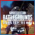 PUBG Theme (H A N A E L Remix)