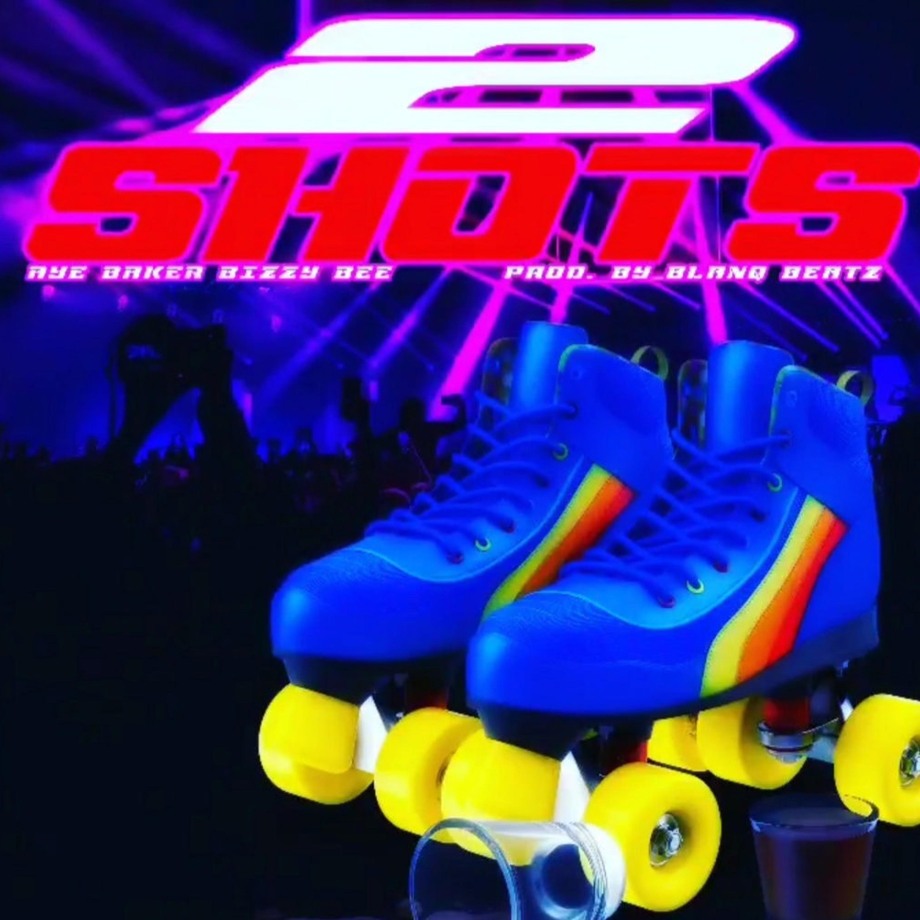 2 Shots (You're Not Ready)