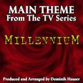 Millennium: Main Theme (From the Original Score to "Millennium")