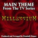 Millennium: Main Theme (From the Original Score to "Millennium")