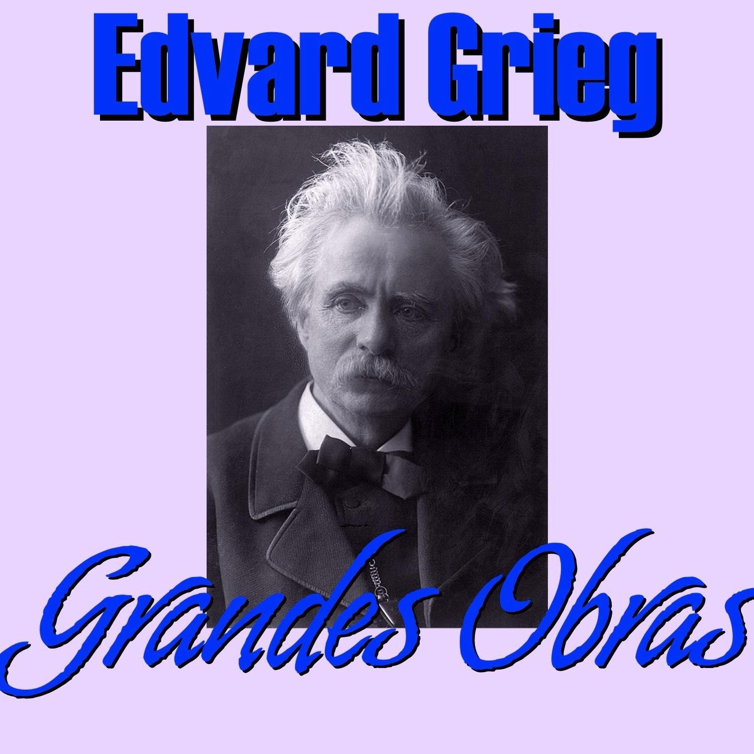 Edvard Grieg Grandes Obras专辑