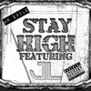 Mr. Exile - Stay High (feat. JL)