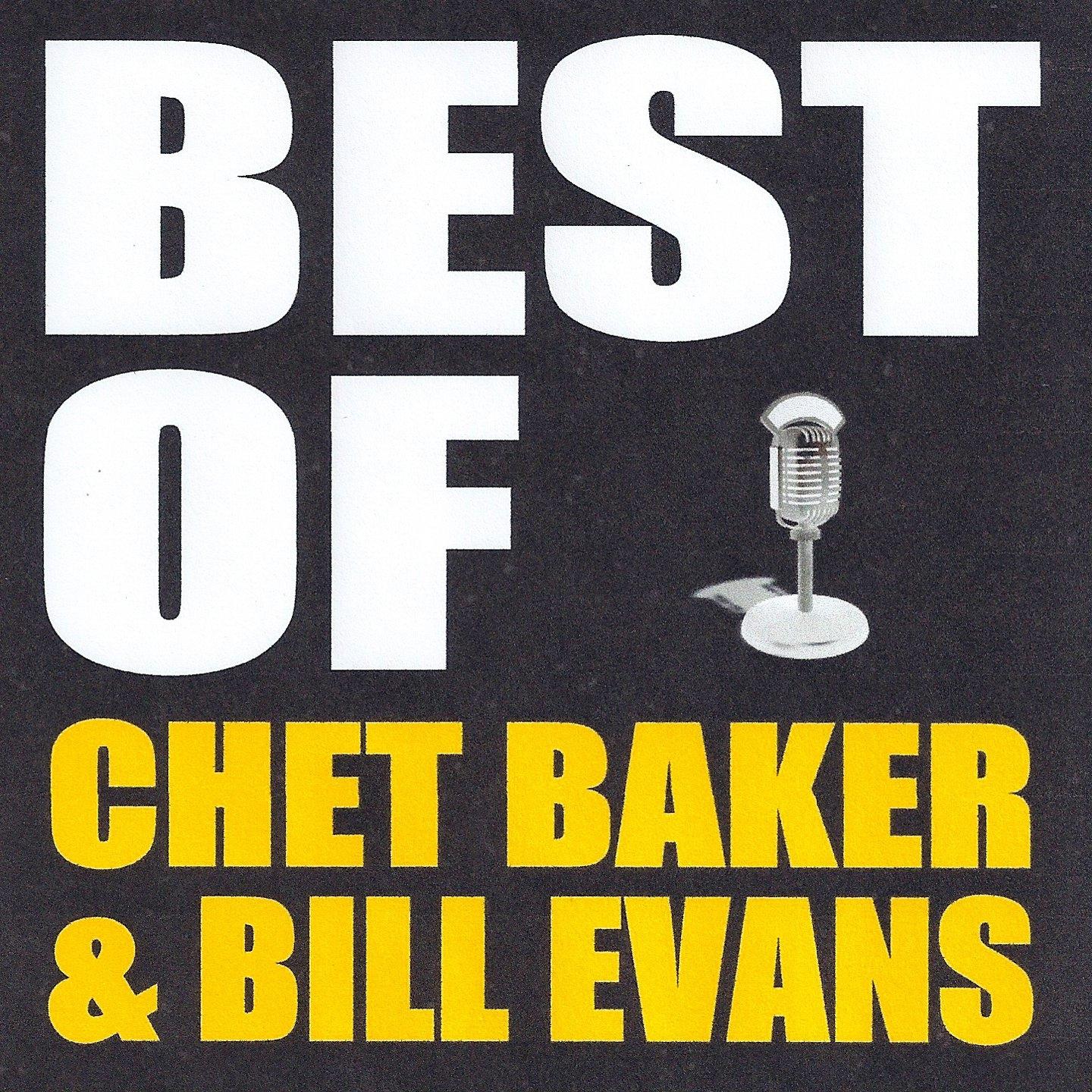 Best of Chet Baker & Bill Evans专辑