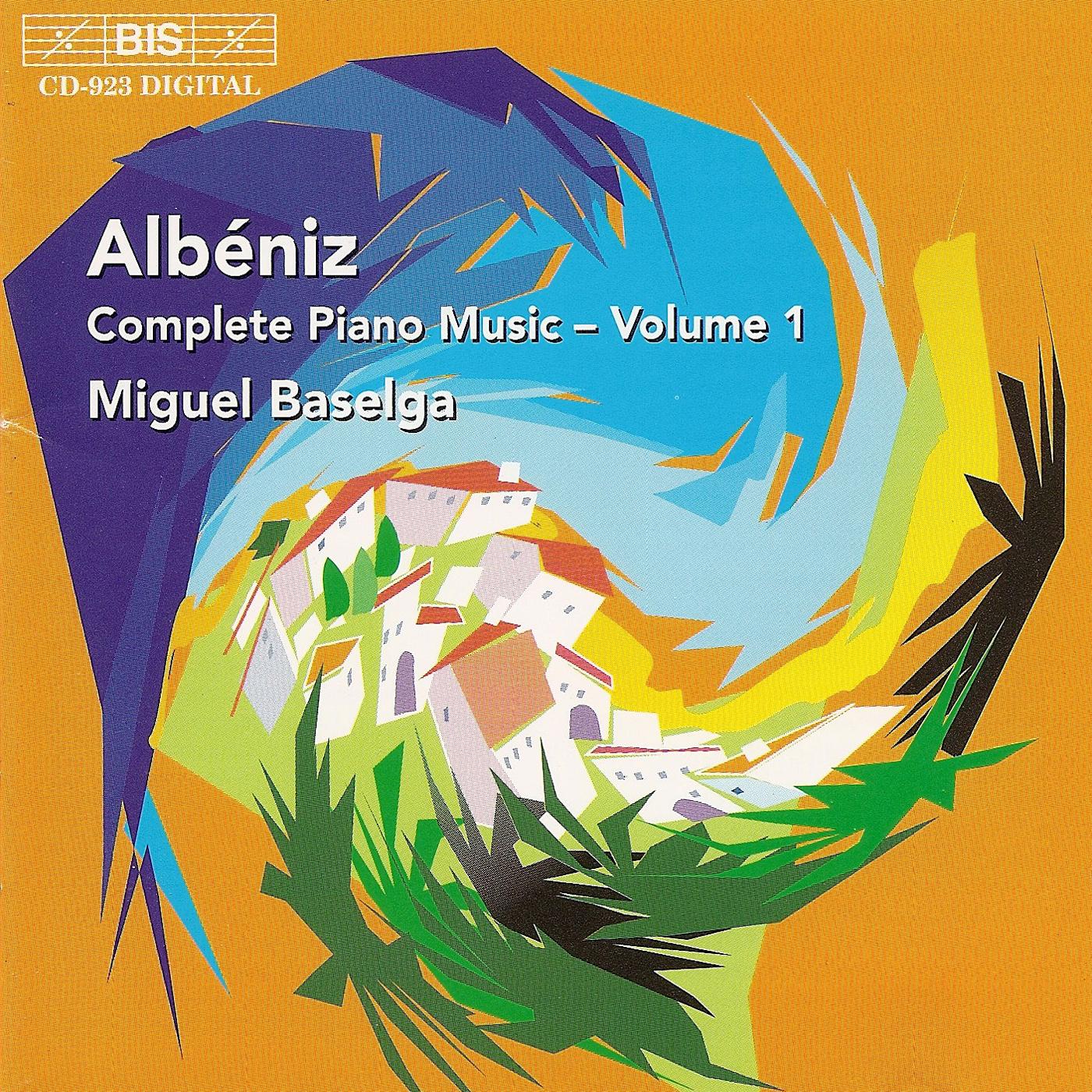 ALBENIZ, I.: Piano Music (Complete), Vol. 1 (Baselga)