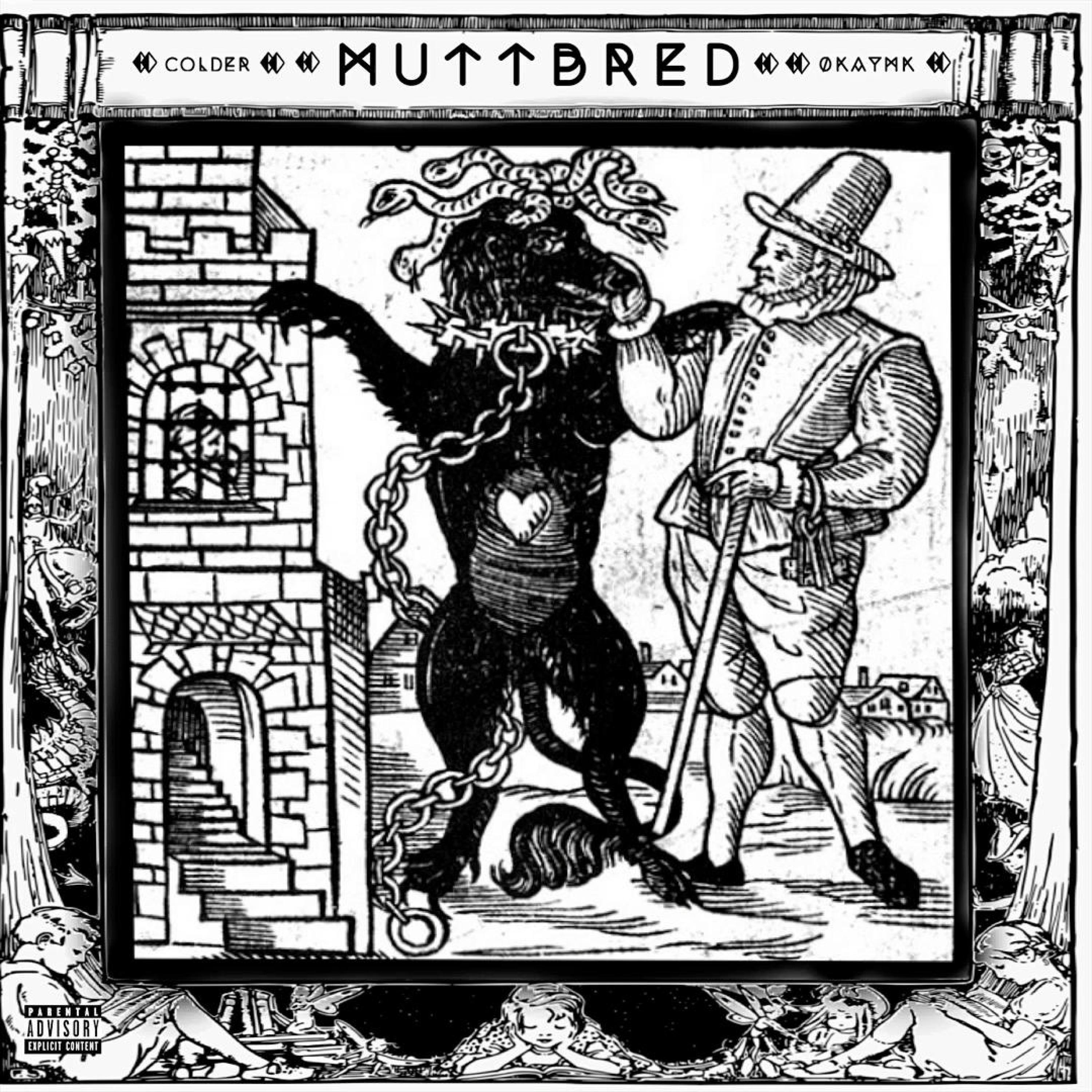 Muttbred (feat. 0kaymk)