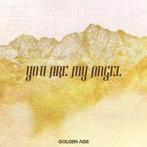 Golden Age - You Are My Angel （升5半音）