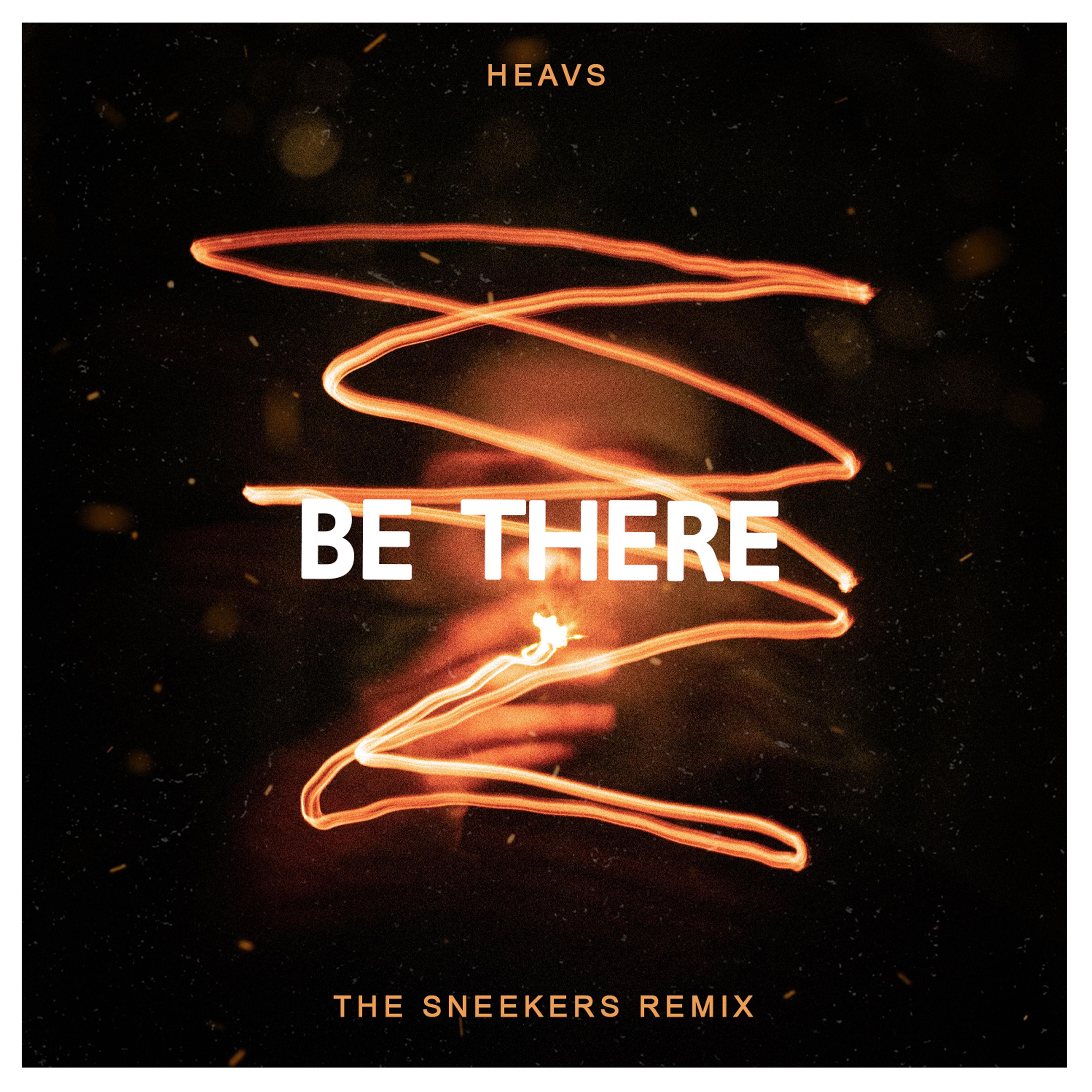 Be There (The Sneekers Remix)