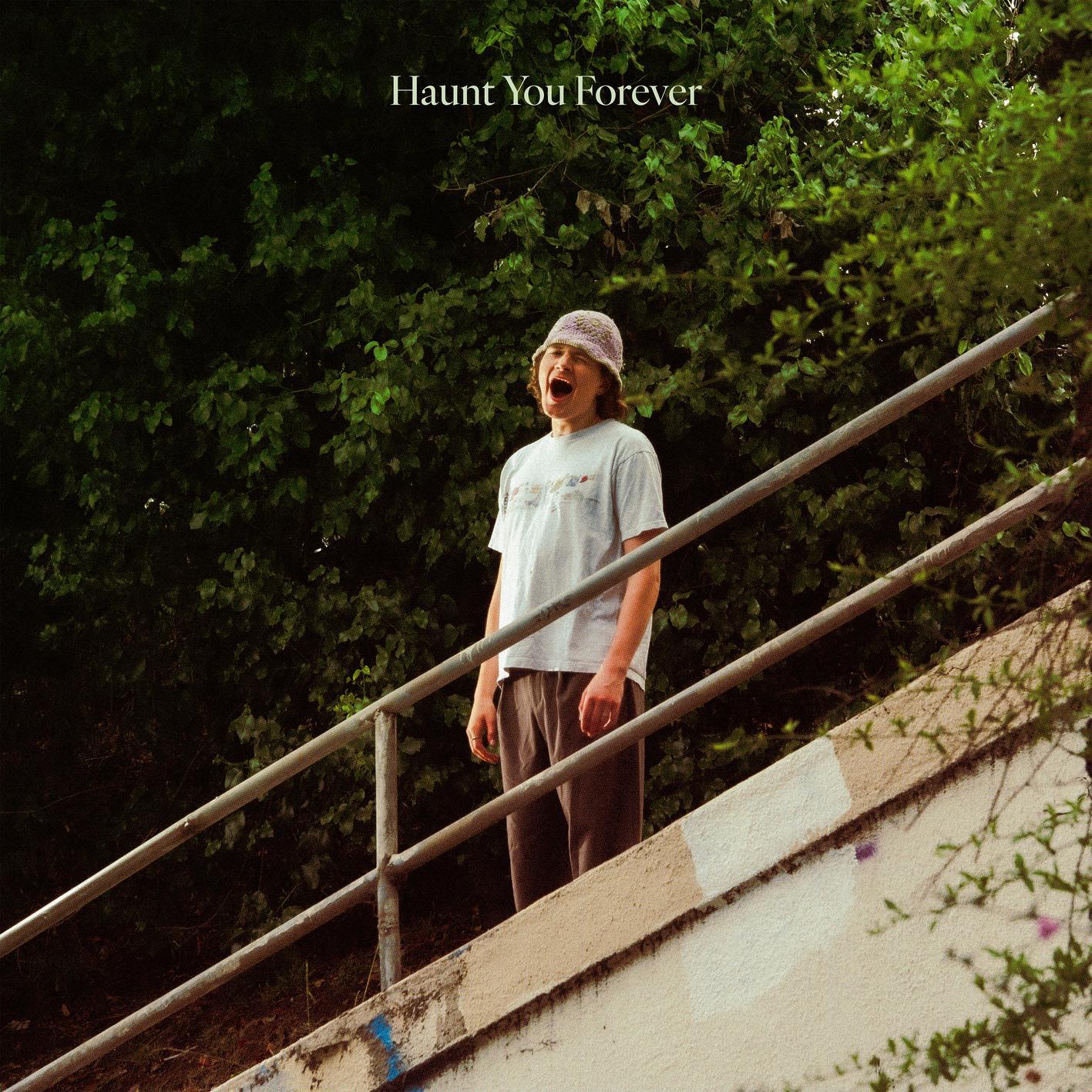 Haunt You Forever专辑