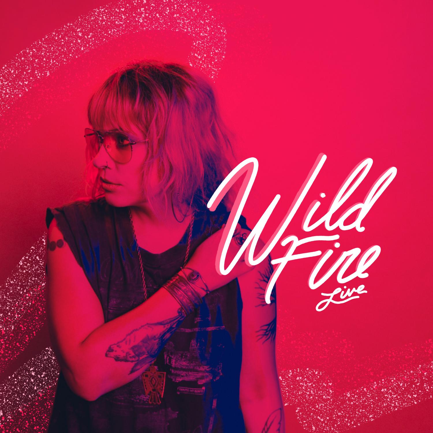 Wild Fire (Recorded Live in Nashville)