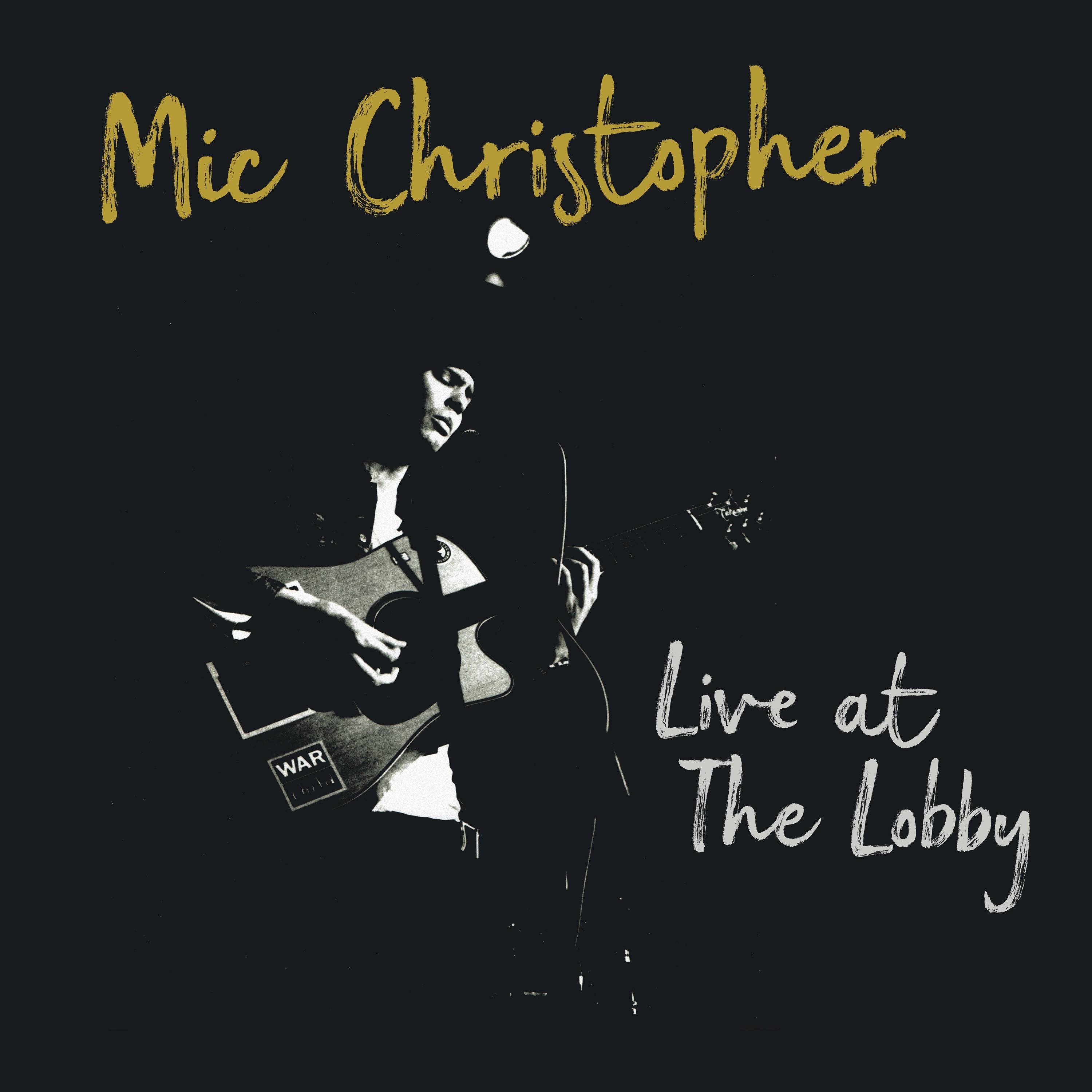 Mic Christopher - I've Got Your Back (feat. Glen Hansard) (Live At The Lobby)