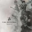 Final Masquerade (Acoustic)